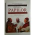 CRONICA  PAPILOR  * DOMENIILE PAPALE DE LA SF. PETRU PANA  IN  PREZENT  -  P.G. Maxwell-Stuart 
